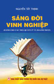 Tập thơ "Sáng Đời Vinh Nghiệp" - Tác giả Nguyễn Tất Thịnh